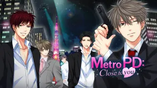 Metro PD: Close to You - Switch