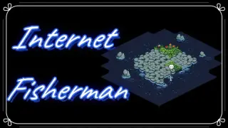 Internet Fisherman
