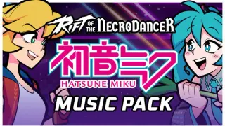 Rift of the NecroDancer: Hatsune Miku Music Pack