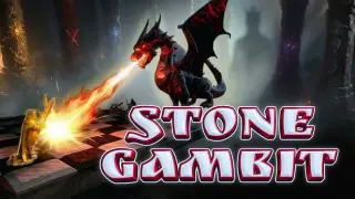 Stone Gambit