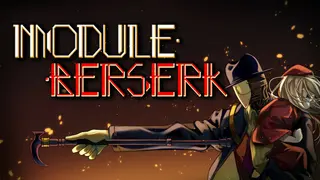 MODULE:BERSERK (모듈 버서크)