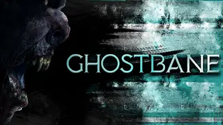 Ghostbane
