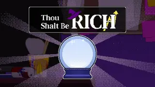 Thou Shalt Be Rich