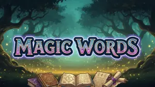 Magic Words