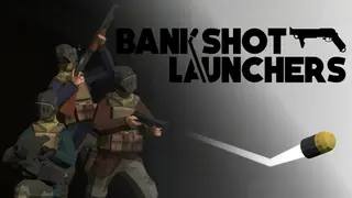 Bankshot Launchers