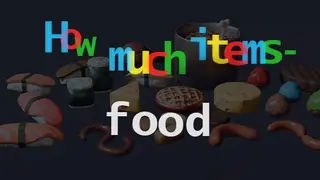 How Much Items - Food