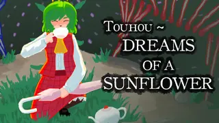 Touhou ~ Dreams of a Sunflower