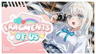 Fragments of Us