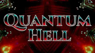 Quantum Hell