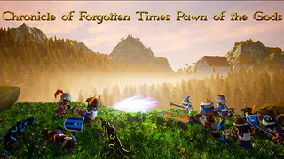 Chronicle of Forgotten Times: Pawn of the Gods