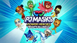 PJ Masks Power Heroes: Mighty Alliance