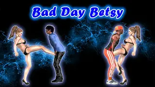 Bad Day Betsy