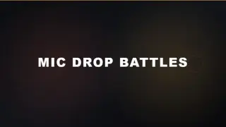 Mic Drop Battles