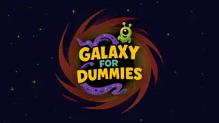 Galaxy for Dummies