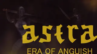ASTRA : Era Of Anguish