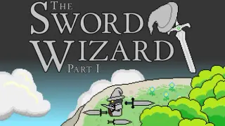 The Sword Wizard - Part 1