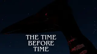 The Time Before Time
