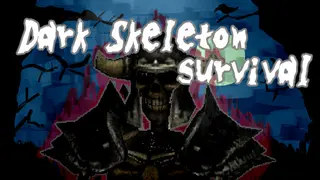 Dark Skeleton Survival
