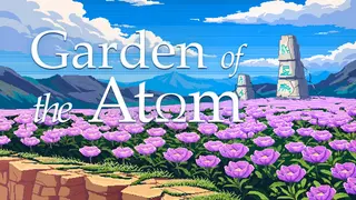 Garden of the Atom
