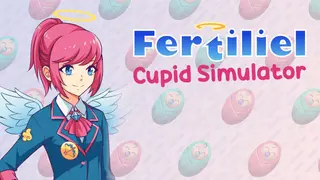 Fertiliel - Cupid Simulator