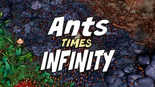 Ants Times Infinity