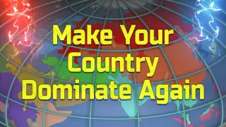 Make Your Country Dominate Again
