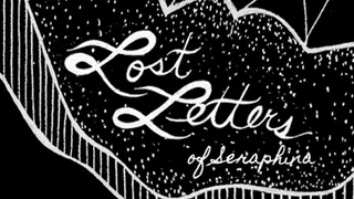 Lost Letters (of Seraphina)