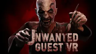 Unwanted Guest VR