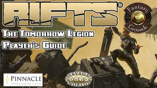 Fantasy Grounds - Rifts: The Tomorrow Legion Player’s Guide