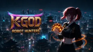 K-God Robot Hunters