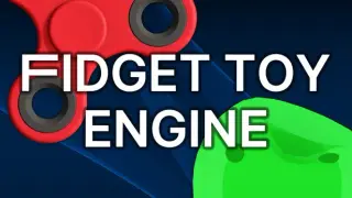 Fidget Toy Engine