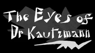 The Eyes of Dr Kautzmann