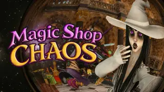 Magic Shop Chaos