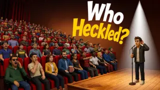 Who Heckled?