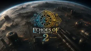 Echoes of Eternity 2