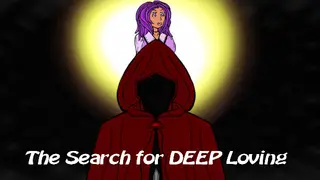 The search for DEEP loving