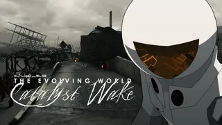 The Evolving World: Catalyst Wake