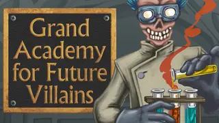 Grand Academy for Future Villains