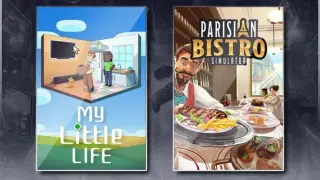 My Little Life & Parisian Bistro Simulator