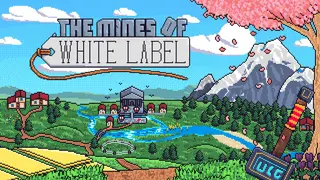 The Mines of White Label