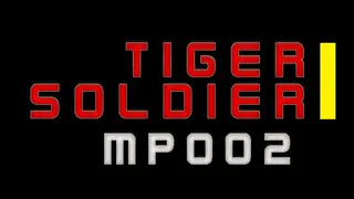 Tiger Soldier Ⅰ MP002