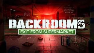 Backrooms: Exit from Supermarket