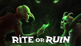 Rite or Ruin
