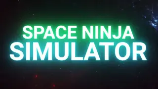 Space Ninja Simulator