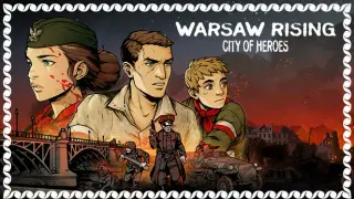 WARSAW RISING: City of Heroes