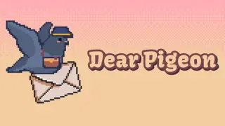 Dear Pigeon