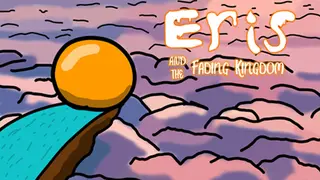 Eris and the fading kingdom