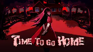 该回家了 Time To Go Home