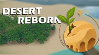 Desert Reborn