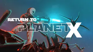 Return to Planet X